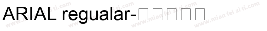 ARIAL regualar字体转换